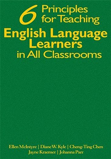 6 principles for teaching english language learners in all classrooms