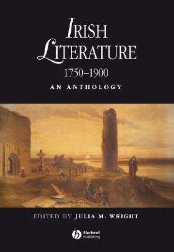Irish Literature 1750-1900: An Anthology (en Inglés)