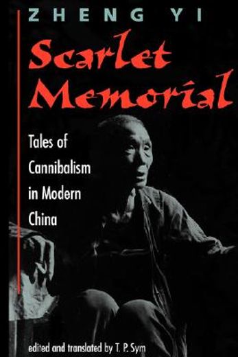 scarlet memorial,tales of cannibalism in modern china