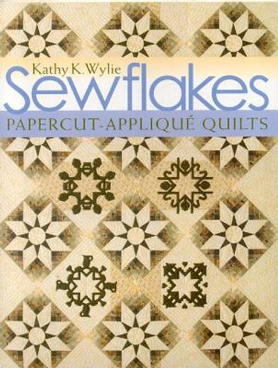sewflakes,papercut-applique quilts