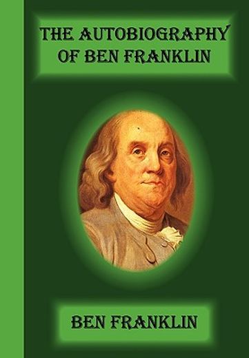 the autobiography of ben franklin