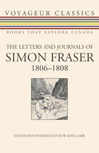 the letters and journals of simon fraser, 1806-1808