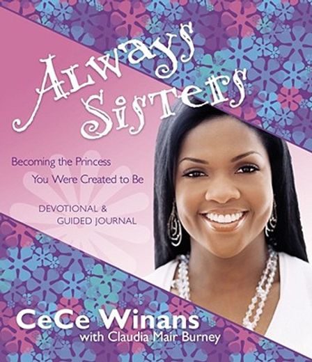 always sisters,becoming the princess you were created to be devotional and guided journal (in English)