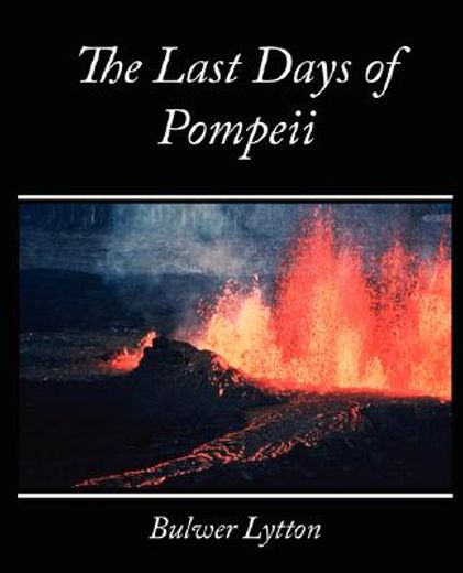 the last days of pompeii,bulwer lytton