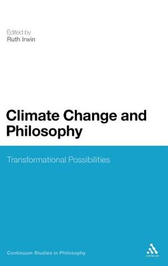 climate change and philosophy,transformational possibilities