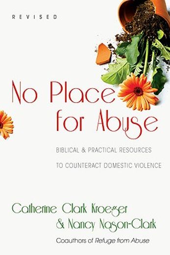 no place for abuse,biblical & practical resources to counteract domestic violence