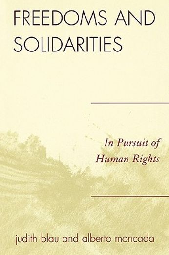 freedoms and solidarities,in pursuit of human rights