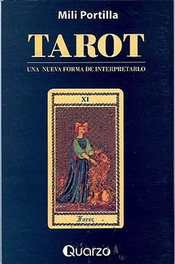 Tarot: Una Nueva Forma de Interpretarlo (in Spanish)