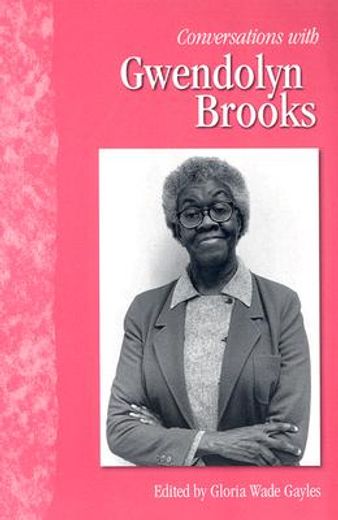 conversations with gwendolyn brooks