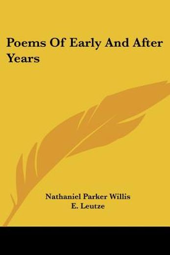 poems of early and after years