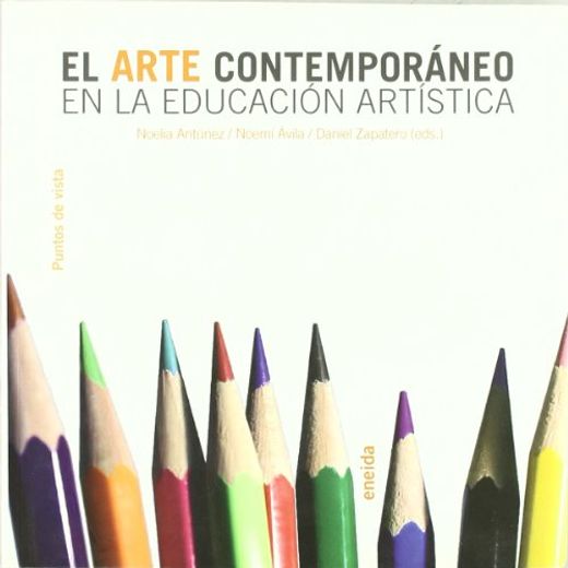 Arte Contemporaneo en la Educacion Artistica (in Spanish)