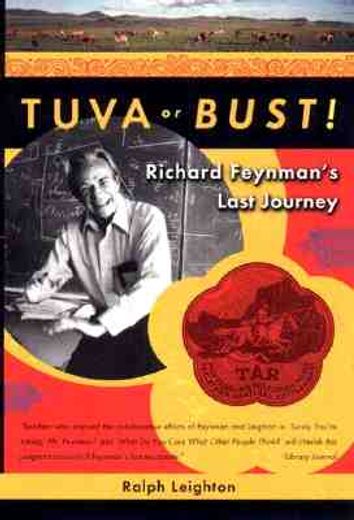 tuva or bust,richard feynman´s last journey