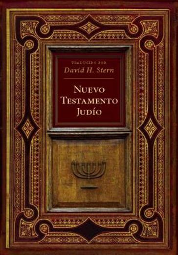 Nuevo Testamento Judio: Traducido por David h. Stern