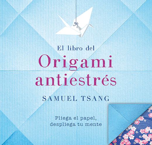 El libro del origami antiestrés