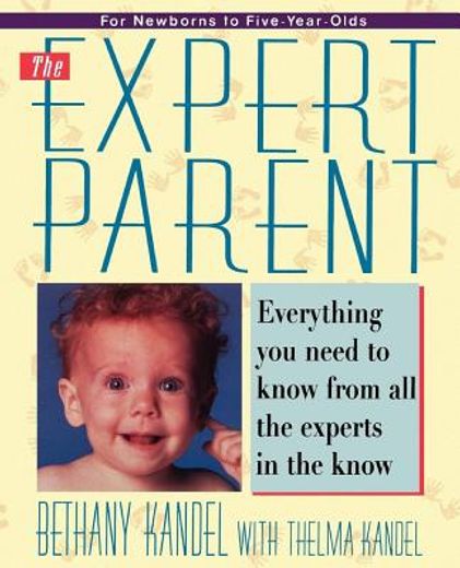 the expert parent,everything you need to know from all the experts in the know