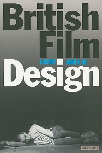 British Film Design: A History (en Inglés)