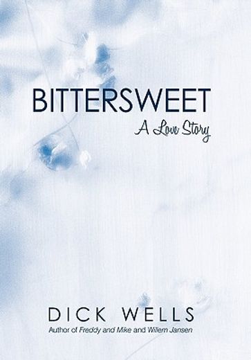 bittersweet,a love story