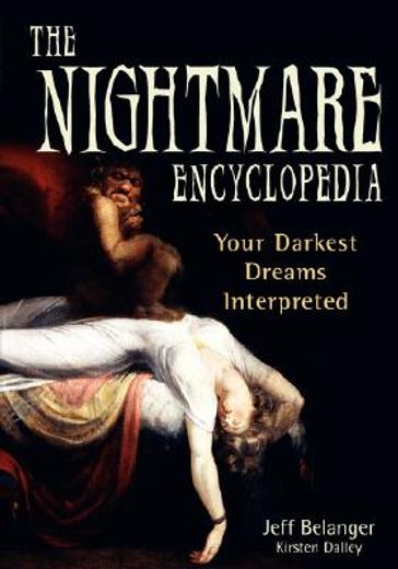 the nightmare encyclopedia,your darkest dreams interpreted