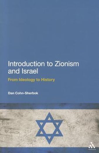 Introduction to Zionism and Israel: From Ideology to History (en Inglés)