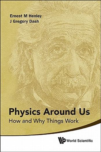 physics around us,how and why things work