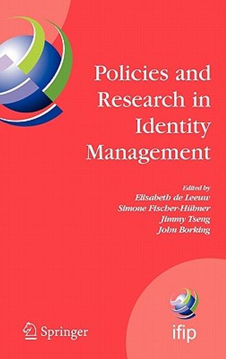 policies and research in identity management,first ifip wg 11.6 working conference on policies and research in identity management (idman´07), rs