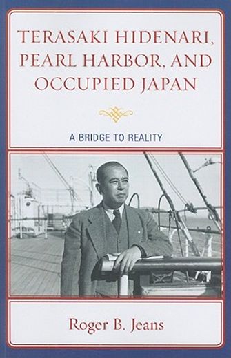 terasaki hidenari, pearl harbor, and occupied japan,a bridge to reality