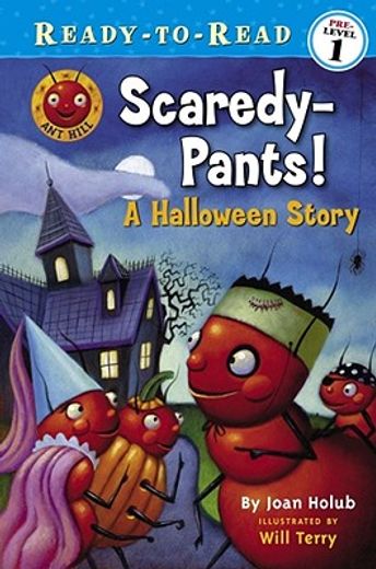 scaredy-pants!,a halloween story
