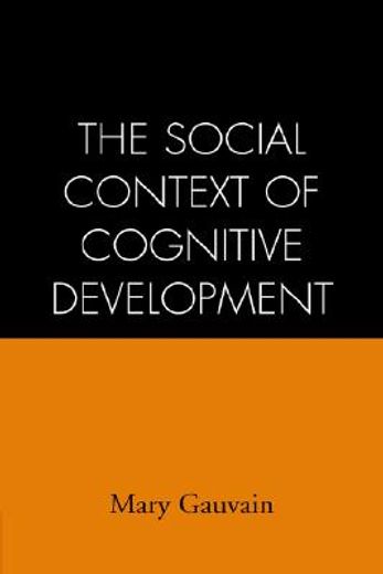 the social context of cognitive development