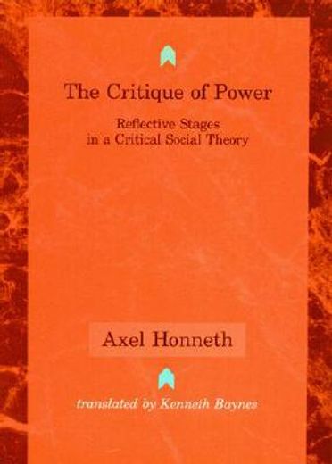 the critique of power,reflective stages in a critical social theory