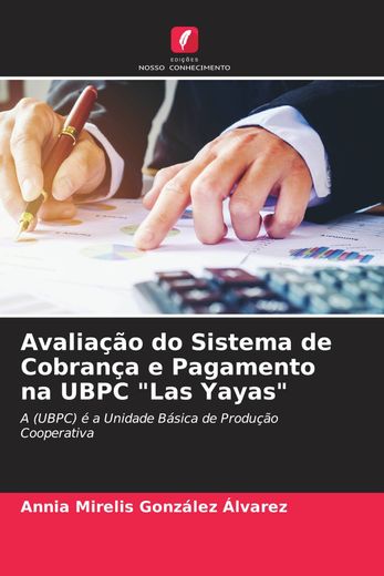Avaliação do Sistema de Cobrança e Pagamento na Ubpc las Yayas