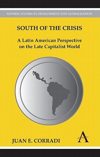latin america in the world of late capitalism,the challenge of inclusion