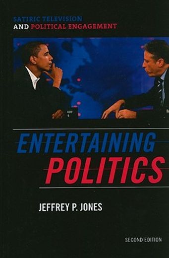 entertaining politics,satiric television and political engagement
