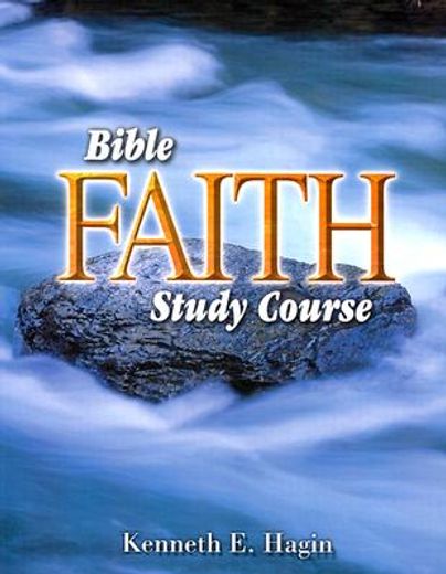 bible faith study course (en Inglés)