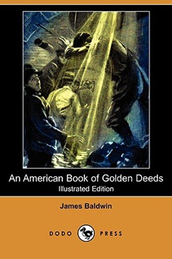 american book of golden deeds (illustrated edition) (dodo press)