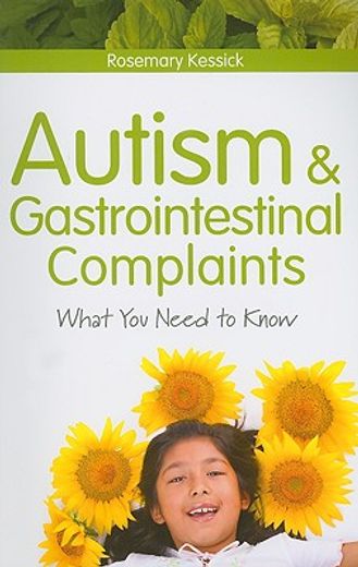 Autism and Gastrointestinal Complaints: What You Need to Know (en Inglés)