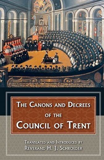 the canons and decrees of the council of trent
