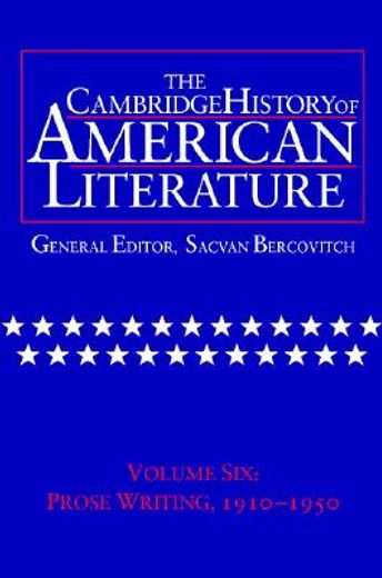 cambridge history of american literature,prose writing, 1910-1950