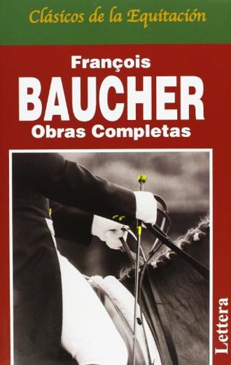 Fraçois Baucher: Obras Completas (in Spanish)