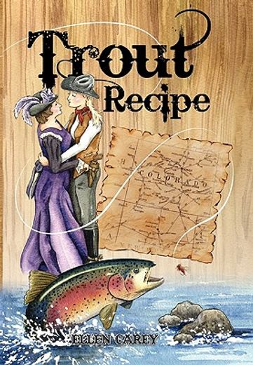 trout recipe,a variation of a love story between two women