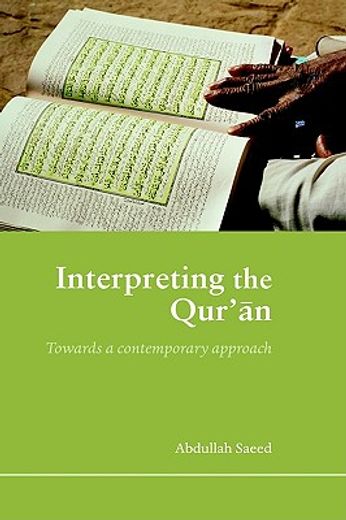 interpreting the qur´an,towards a contemporary approach