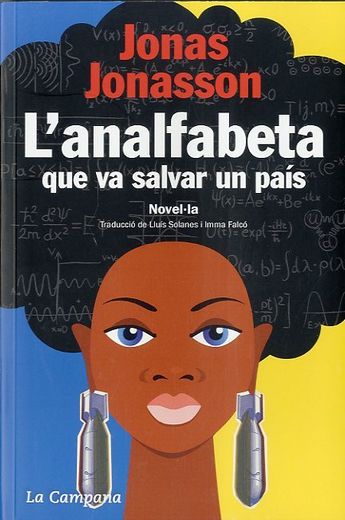 L'analfabeta Que Va Salvar Un País (en Catalá)