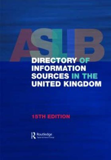 Aslib Directory of Information Sources in the United Kingdom (en Inglés)