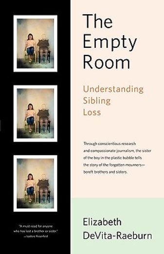 the empty room,understanding sibling loss (en Inglés)