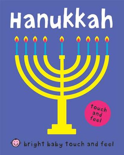 Bright Baby Touch and Feel Hanukkah (in English)