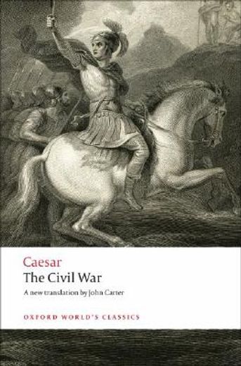 the civil war,with the anonymous alexandrian, african, and spanish wars (en Inglés)
