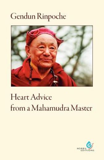 Heart Advice From a Mahamudra Master (en Inglés)