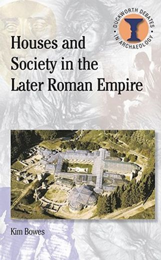 houses and society in the later roman empire