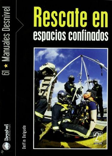 Rescate en Espacios Confinados (in Spanish)