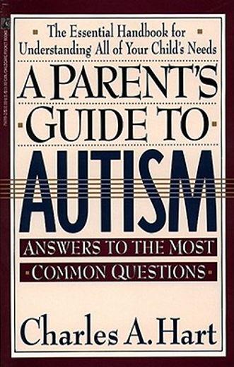 a parent`s guide to autism (en Inglés)