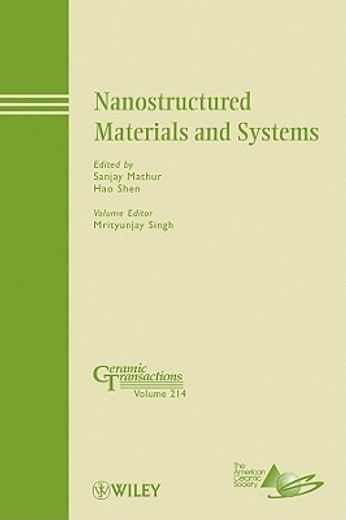 nanostructured materials and systems,a collection of papers presented at the 8th pacific rim conference on ceramic and glass technology,